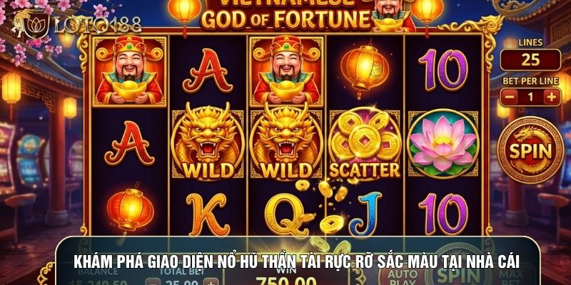 Khám phá giao diện Nổ hũ thần tài rực rỡ sắc màu tại nhà cái